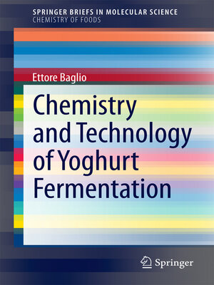 cover image of Chemistry and Technology of Yoghurt Fermentation